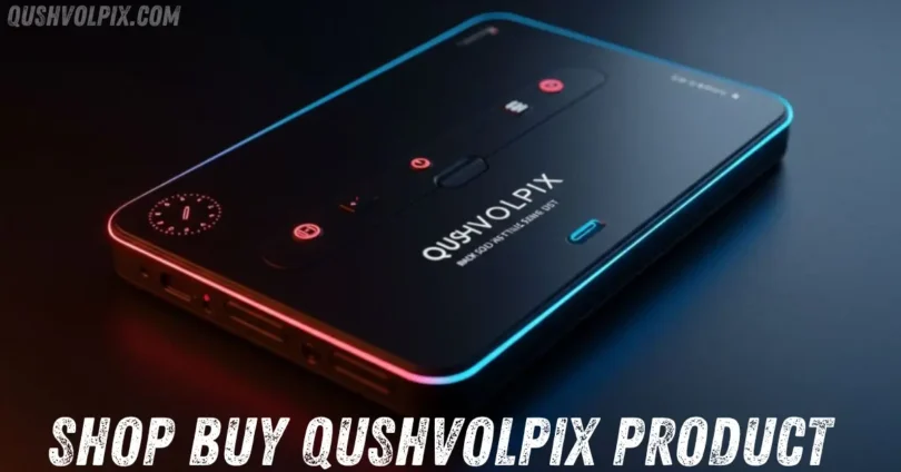 shop buy qushvolpix product